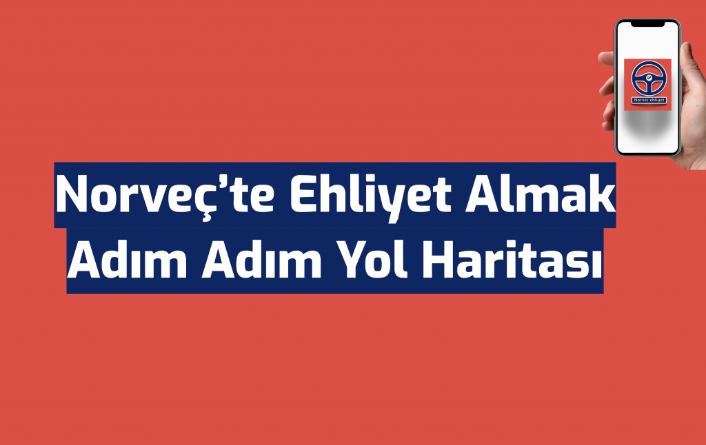 Norveç'te ehliyet almak