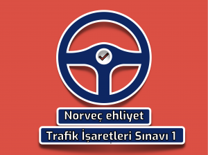 Norveç Trafik İşaretleri Testi 1